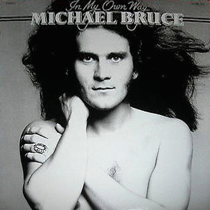 Michael Bruce : In My Own Way